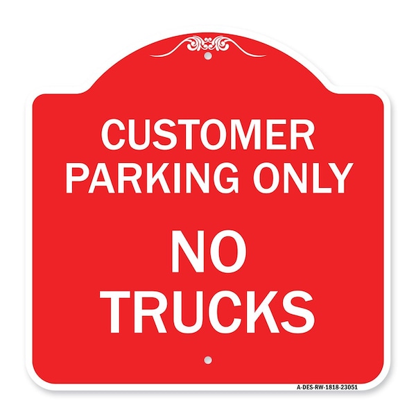 Reserved Parking Sign Customer Parking No Trucks, Red & White Alum Sign, 18" x 18", RW-1818-23051